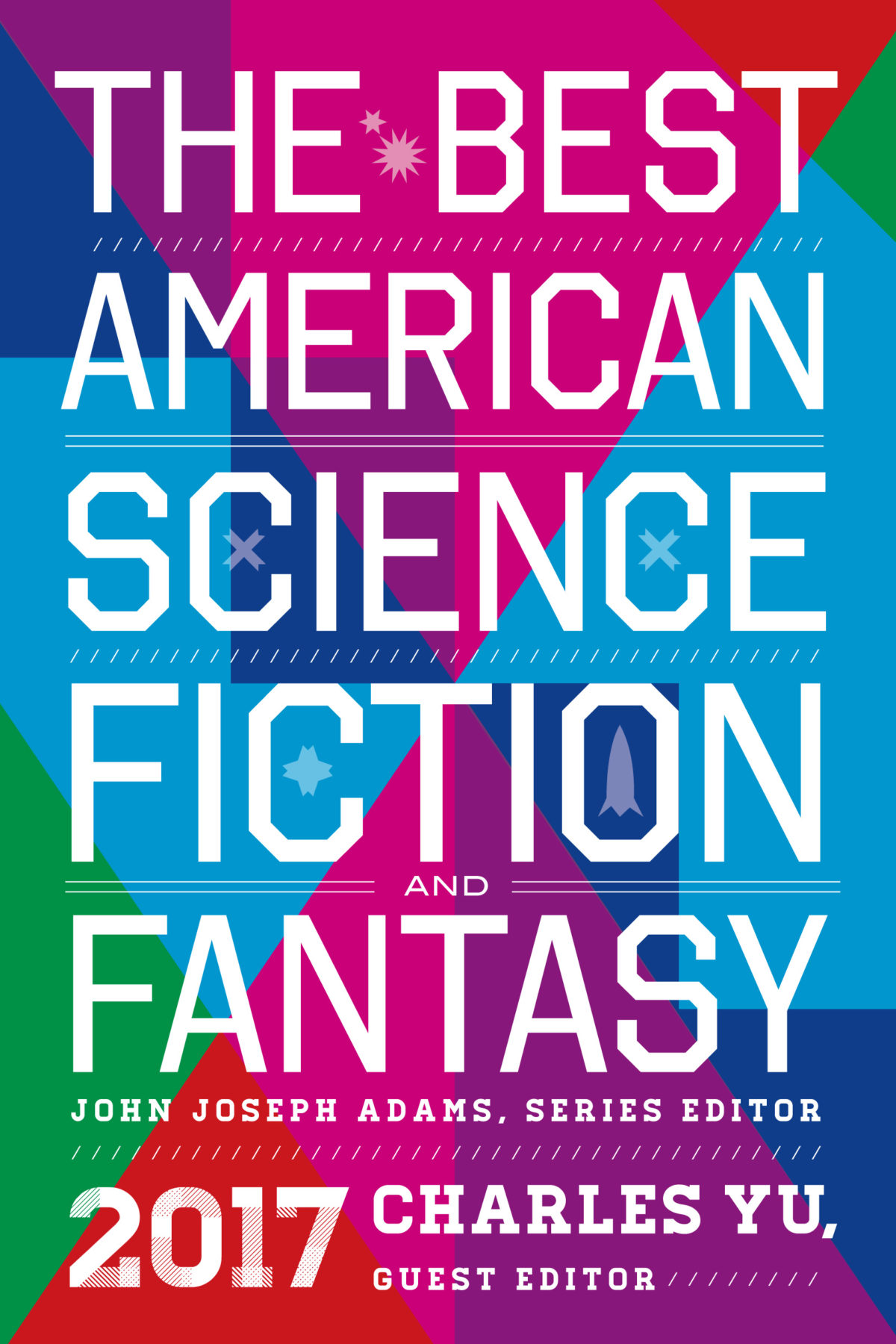 Best American Science Fiction and Fantasy 2017 – John Joseph Adams