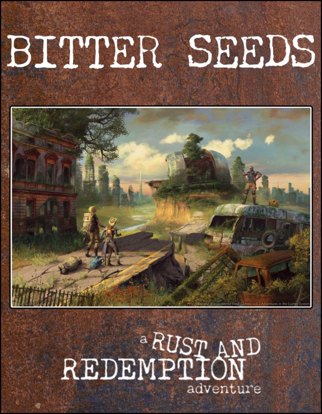 Bitter Seeds - a Rust and Redemption adventure (unofficial cover image)